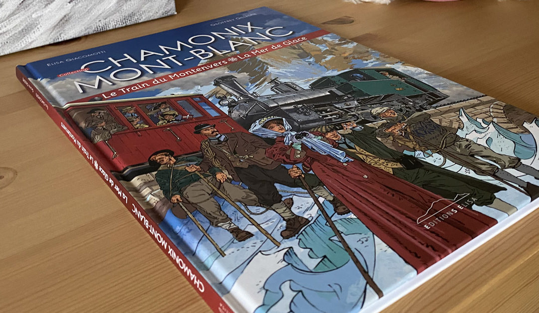 BD: Le Train du Montenvers * La Mer de Glace